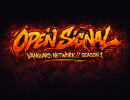 Round 1 - open signal